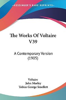 The Works Of Voltaire V39