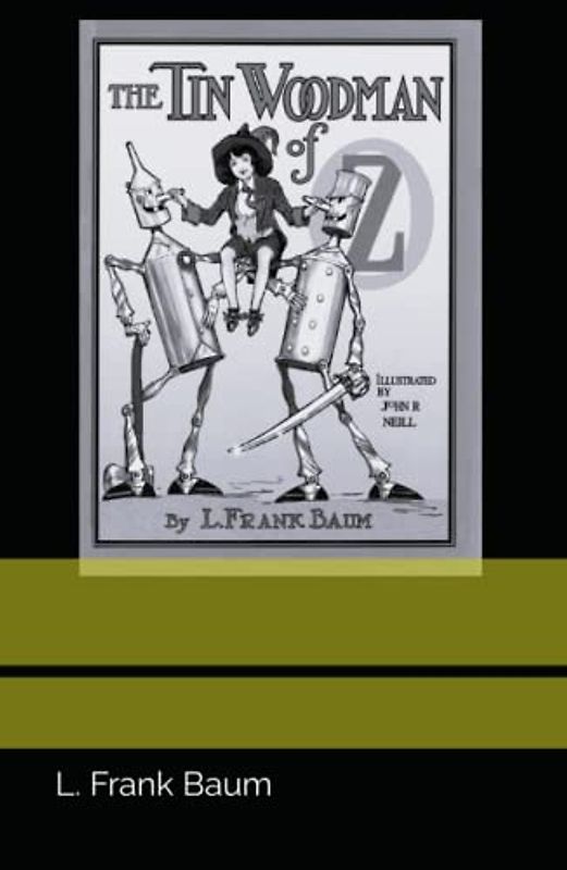 The Tin Woodman of Oz