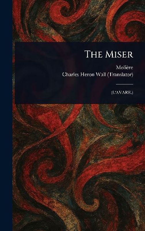 The Miser
