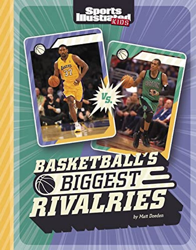 Basketball's Biggest Rivalries