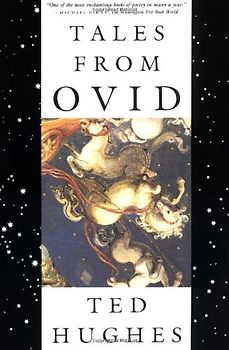 Tales from Ovid: 24 Passages from the Metamorphoses - Hughes, Ted