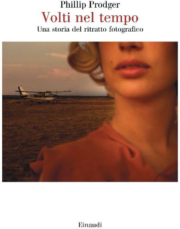 Volti nel tempo. Una storia del ritratto fotografico