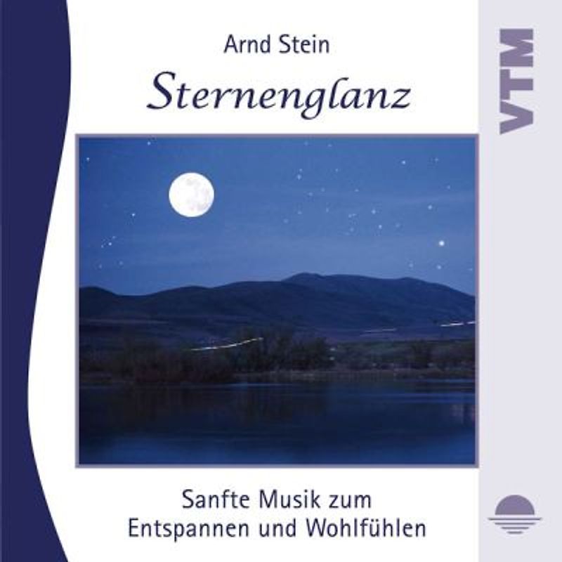 Sternenglanz. Musik zum Entspannen und Wohlfühlen