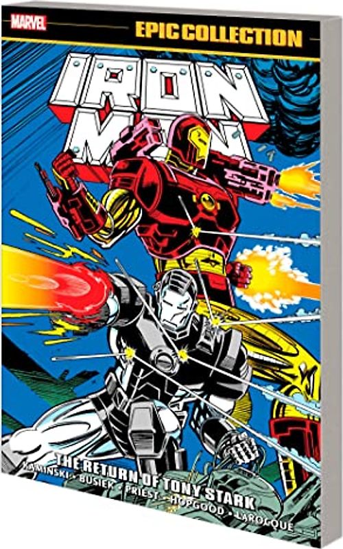 Iron Man Epic Collection: The Return of Tony Stark (Iron Man Epic Collection, 18)