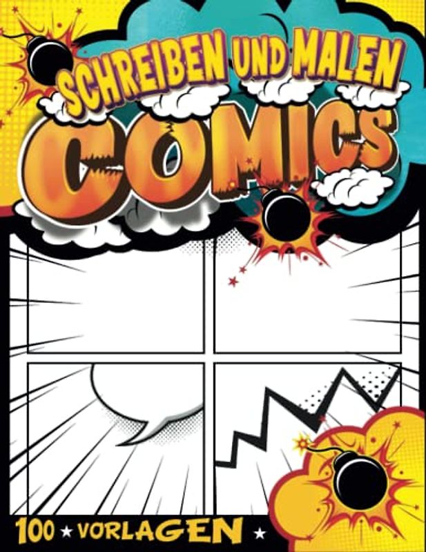 Comic Zeichnen Leicht Gemacht: Vorlagen Journal Für Helden | Schreibe Und Zeichne Comics Für Anfänger | Geschenkideen Mädchen 6 Jahre