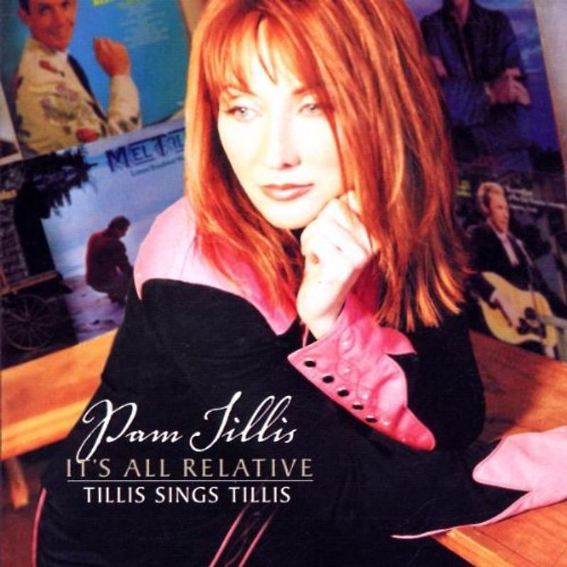 Pam Tillis - It'S All Relative