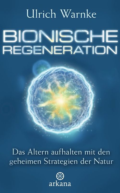 Bionische Regeneration