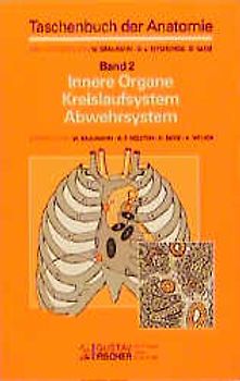 Taschenbuch der Anatomie / Innere Organe, Kreislaufsystem, Abwehrsystem