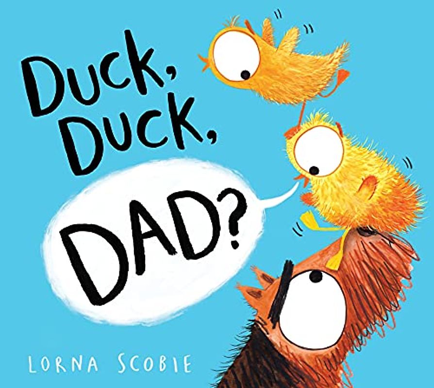 Duck, Duck, Dad?: 1