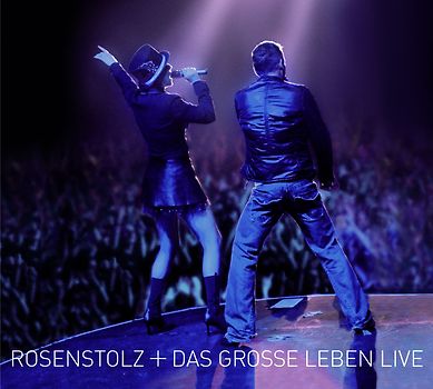Rosenstolz - Das Grosse Leben-Live