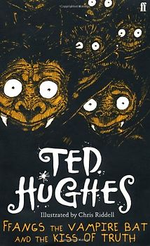 FFangs the Vampire Bat and the Kiss of Truth - Hughes, Ted