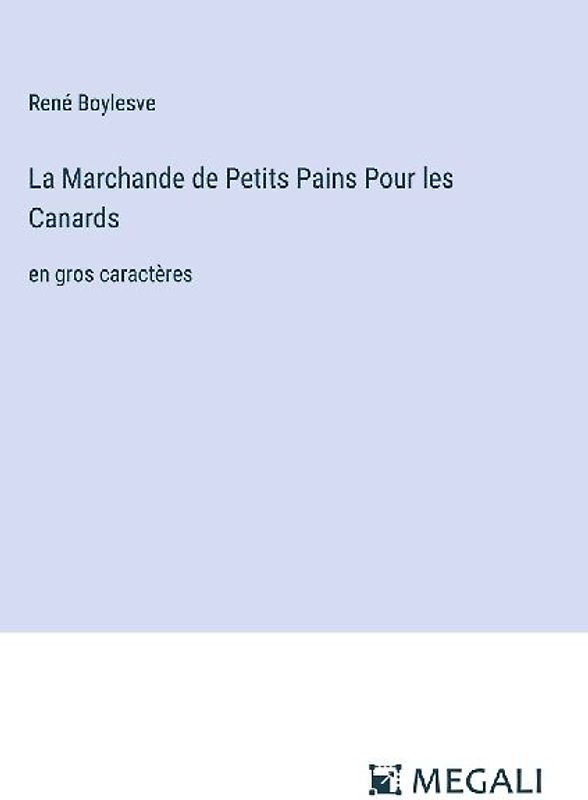 La Marchande de Petits Pains Pour les Canards