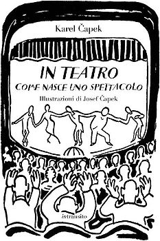 In teatro. Come nasce uno spettacolo