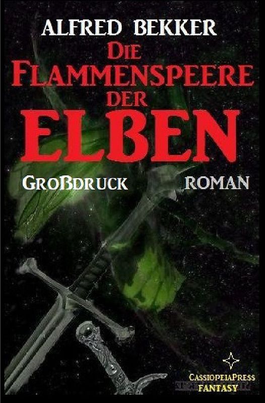 Die Flammenspeere der Elben: Elbenkinder 4