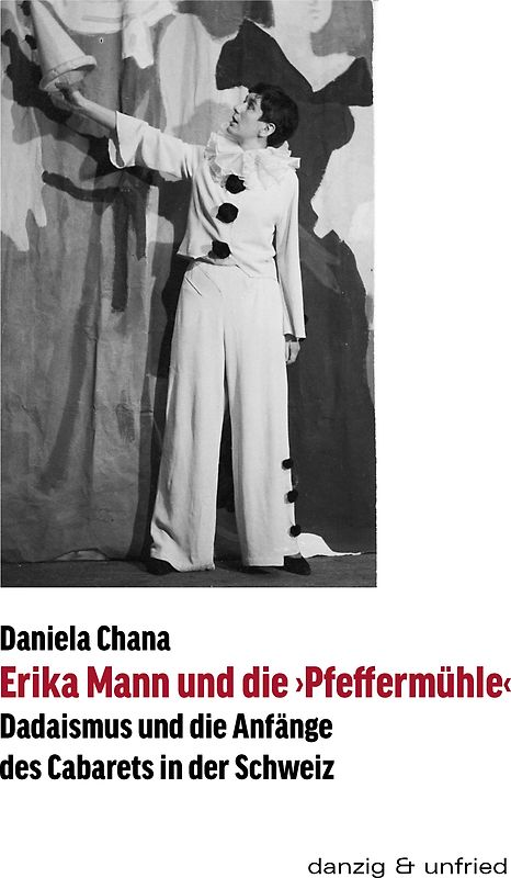 Erika Mann und die 'Pfeffermühle'