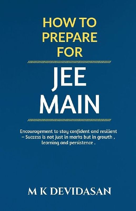 How to Prepare for JEE Main
