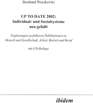UP TO Date 2002: Individual- und Sozialsysteme neu gefasst