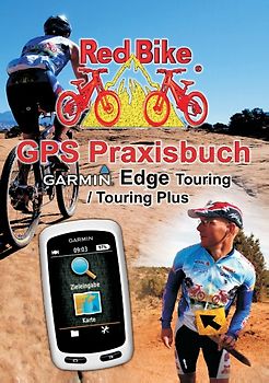 GPS Praxisbuch Garmin Edge Touring / Touring Plus