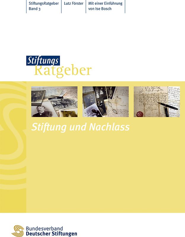 Stiftung und Nachlass