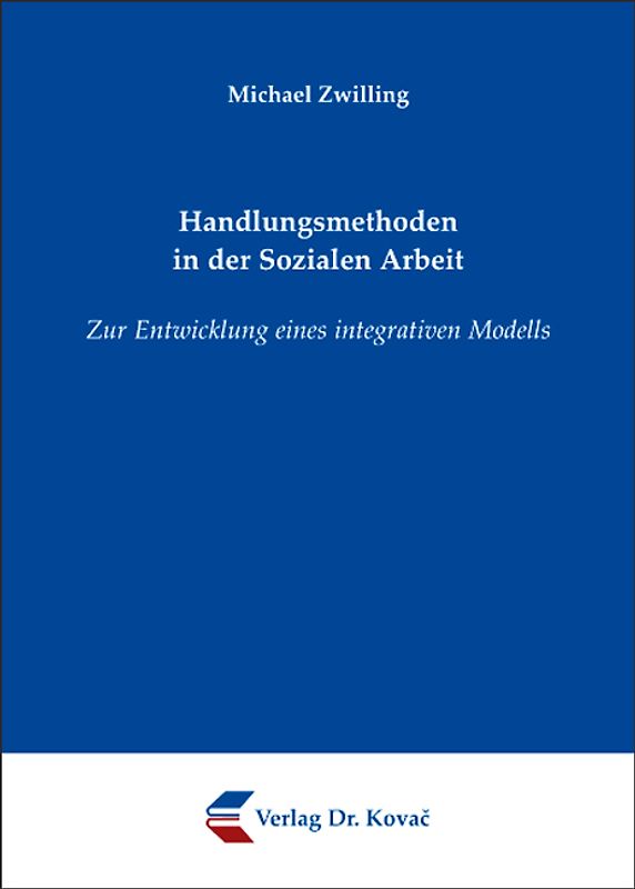 Handlungsmethoden in der Sozialen Arbeit
