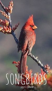 Songbirds 2021 Diary