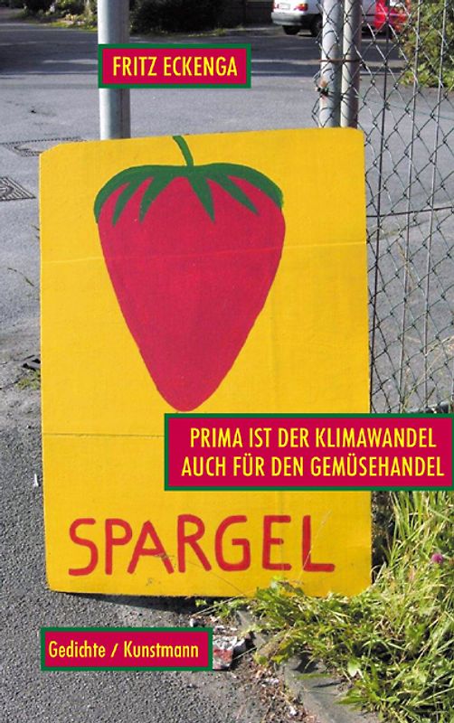 Prima ist der Klimawandel, auch für den Gemüsehandel