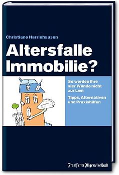Altersfalle Immobilie