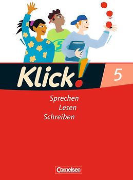 Klick! Deutsch - Ausgabe 2007 - 5. Schuljahr