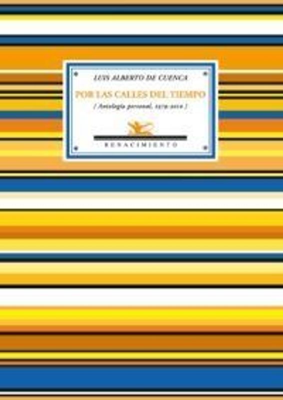 Por las calles del tiempo, 1979-2010 : antología personal