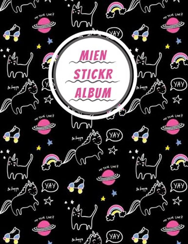STICKERALBUM - Einhorn: Tolles Geschenk für Mädchen und Kinder | leeres Stickerbuch zum Einkleben und Sammeln | ca. DIN A4 | 70 Seiten | Kein Silikonpapier