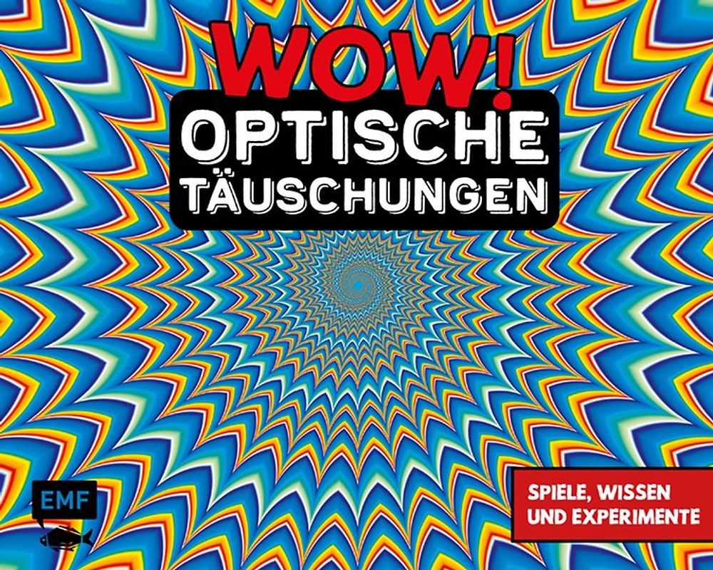 WOW! – Optische Täuschungen