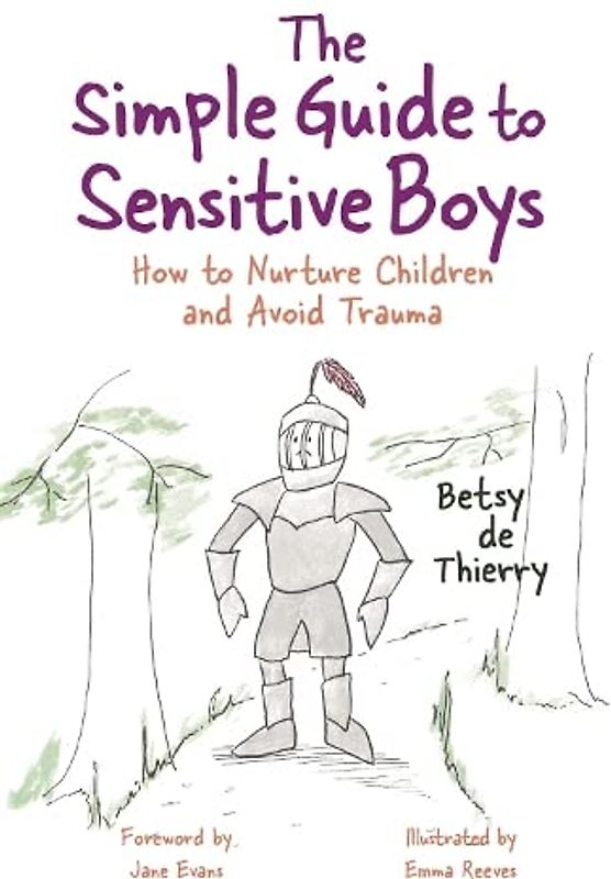 The Simple Guide to Sensitive Boys