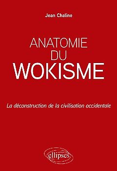 Anatomie du wokisme