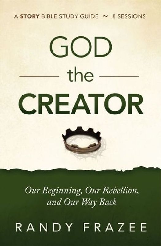 God the Creator Bible Study Guide Plus Streaming Video