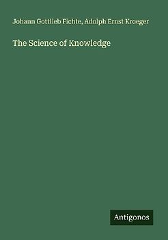 The Science of Knowledge