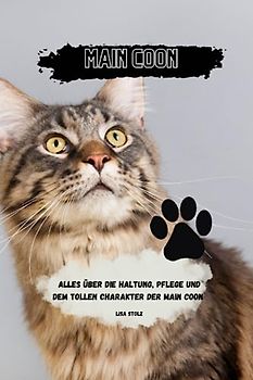 Main Coon: Alles über Pflege, Haltung und den tollen Charakter der Ragdoll Katze