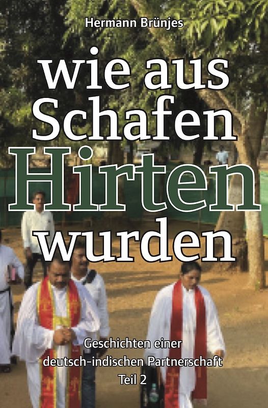 wie aus Schafen Hirten wurden