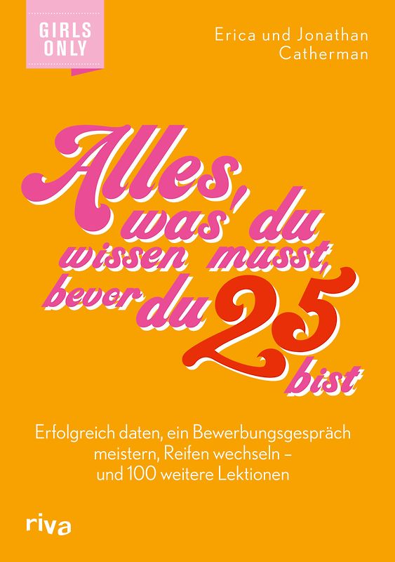 Alles, was du wissen musst, bevor du 25 bist