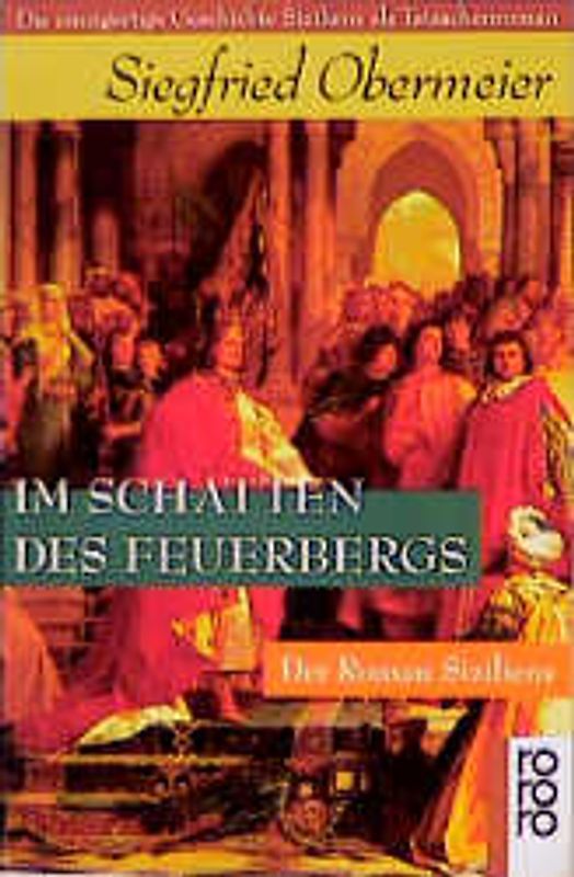 Im Schatten des Feuerbergs. Der Roman Siziliens