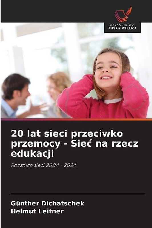 20 lat sieci przeciwko przemocy - Sie¿ na rzecz edukacji