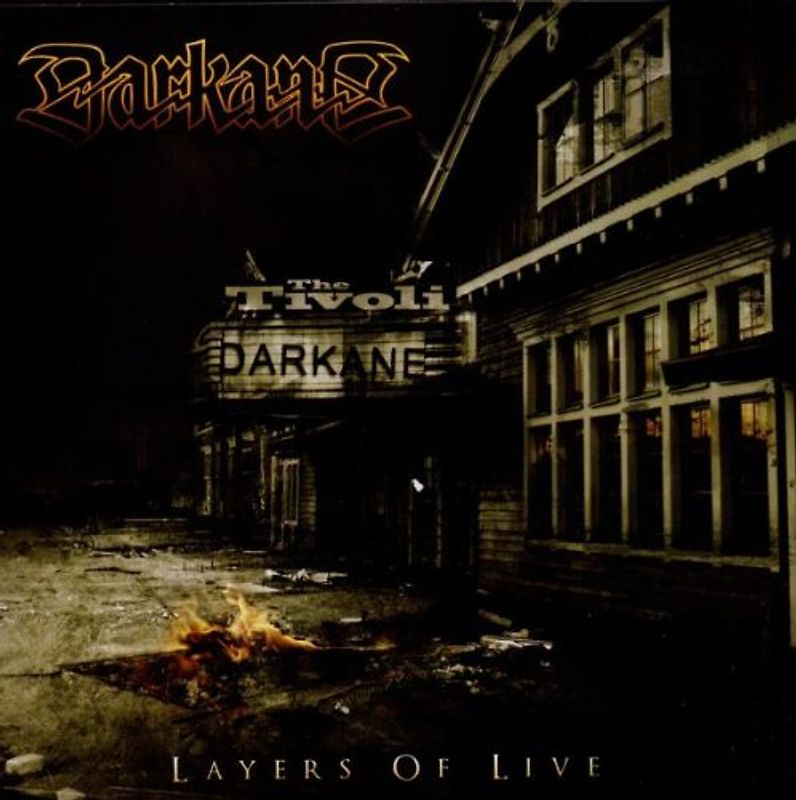 Darkane - Layers of Live