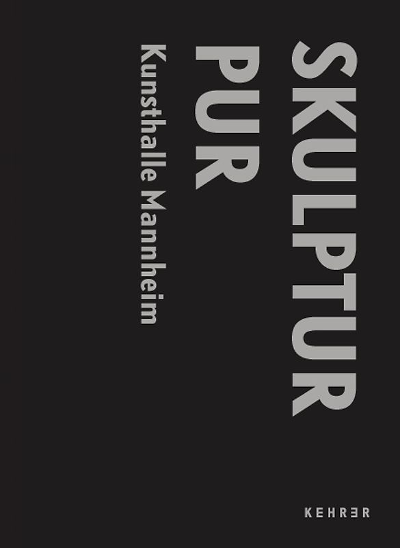 Skulptur Pur!