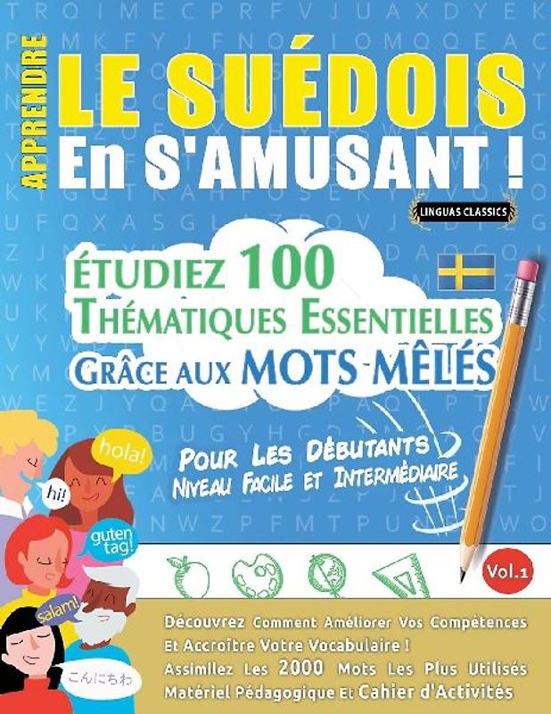 APPRENDRE LE SUÉDOIS EN S'AMUSANT - POUR LES DÉBUTANTS