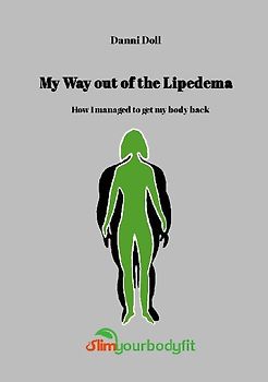 MY WAY OUT OF LIPEDEMA