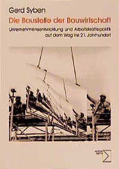 Die Baustelle der Bauwirtschaft