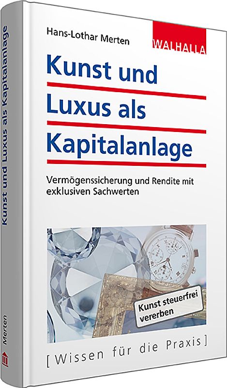 Kunst und Luxus als Kapitalanlage
