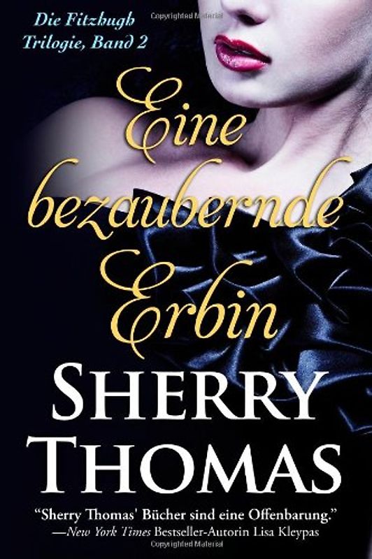 Eine bezaubernde Erbin: Die Fitzhugh Trilogie, Band 2 - Thomas, Sherry