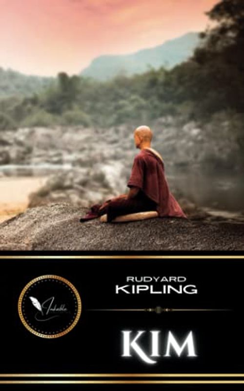 Kim: The Classic Adventure Fiction (Annotated)