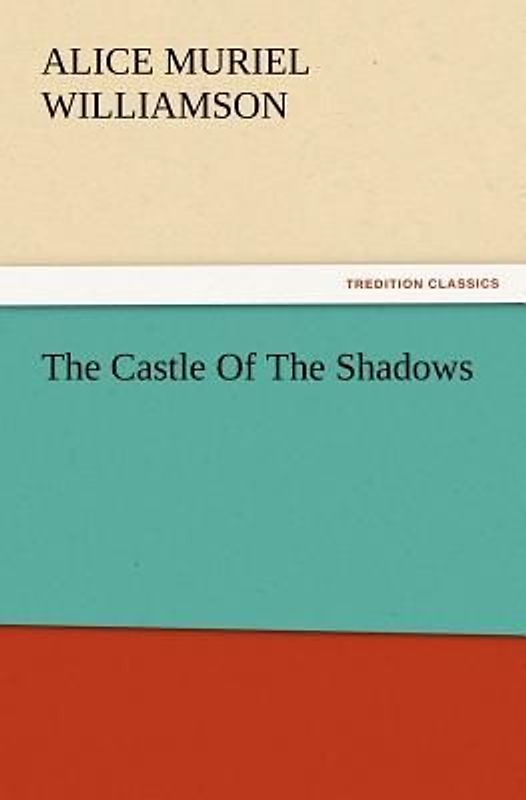 The Castle Of The Shadows