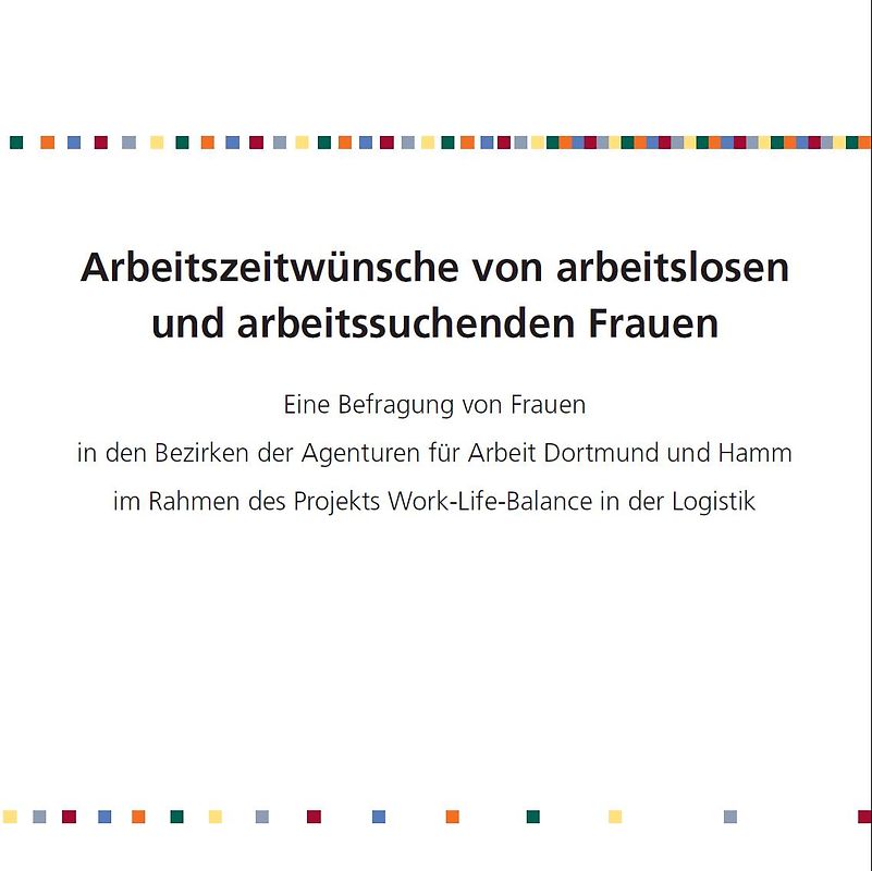 Arbeitszeitwünsche von arbeitslosen und arbeitssuchenden Frauen